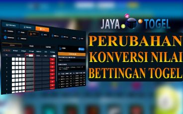 Perubahan Konversi Nilai Bettingan Togel